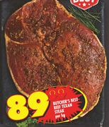 Butcher's Best Beef Texan Steak-Per Kg