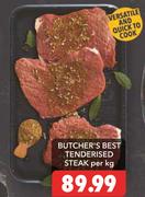 Butcher's Best Tenderised Steak-Per Kg