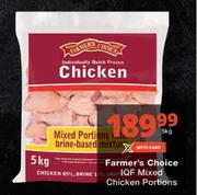 Farmer's Choice IQF Mixed Chicken Portions-5Kg