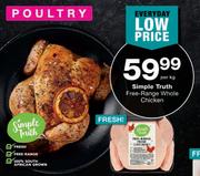 Simple Truth Free Range Whole Chicken-Per Kg