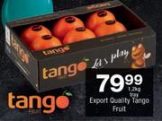 Tango Export Quality Fruit-1.2Kg Tray