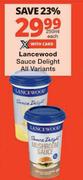 Lancewood Sauce Delight All Variants-250ml Each