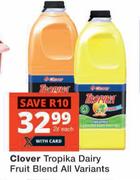 Clover Tropika Dairy Fruit Blend All Variants-2L Each