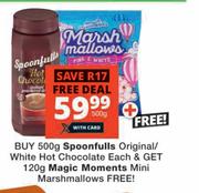 Spoonfulls Original/White Hot Chocolate 500g Get Magic Moments Mini Marshmallows 120g Free