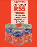 Pot O Gold Whole Peeled/Diced/Onion Mix Tomatoes-3 x 400g