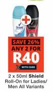 Shield Roll On For Ladies/Men All Variants-2 x 50ml