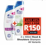 Head & Shoulders Shampoo All Variants-For 2 x 400ml