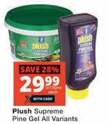 Plush Supreme Pine Gel All Variants-1L/750ml Each