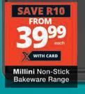 Millini Non Stick Bakeware Range-Each