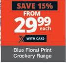 Blue Floral Print Crockery Range-Each