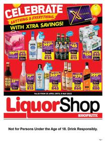 Shoprite Liquor Northern Cape & Free State : Celebrate Anything & Everything (25 April - 8 May 2022)