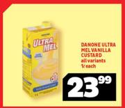 Danone Ultra Mel Vanilla Custard All Variants-1L Each