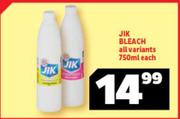 Jik Bleach All Variants-750ml Each