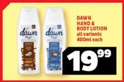 Dawn Hand & Body Lotion All Variants-400ml Each