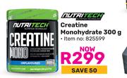 Nutritech Creatine Monohydrate 825599-300g