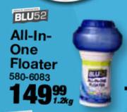 Blu 52 All In One Floater-1.2Kg