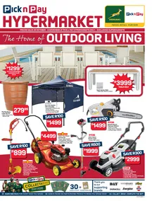 Pick n Pay Hypermarket : The Home Of Outdoor Living (20 October - 09 November 2025)