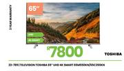 Toshiba 65" UHD 4K Smart Television 65M550KN/65C350KN