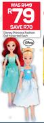Disney Princess Fashion Doll-Each