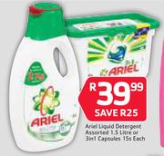 Ariel Liquid Detergent-1.5Ltr Or 3-In-1 Capsule 15s-Each