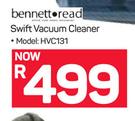Bennett read Swift Vacuum Cleaner HVC131