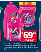 Vanish Power O 500g, Stain Remover Liquid 2Litre, Crystal White Powder 520g, PowerO 650g Value Pack 