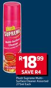 Plush Supreme Multi Surface Cleaner Assorted-275ml Each