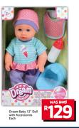 Dream Baby 12" Doll With Accessories