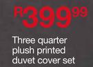 Plush Printed Duvet Cover Set (Three Quarter)