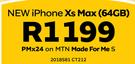Apple New iPhone XS Max 64GB LTE-On MTN Made For Me S