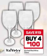 Valvetro Etched Red Wine Glass-For 4