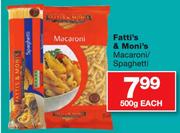 Fatti's & Moni's Macroni/Spaghetti-500g Each