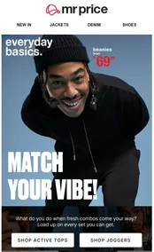 Mr Price : Match Your Vibe (Request Valid Date From Retailer)