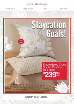 Mr Price Home : Staycation Goals (Request Valid Date From Retailer), page 1