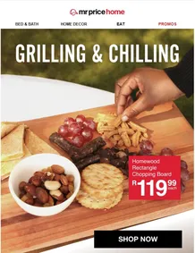 Mr Price Home : Grilling & Chilling (Request Valid Date From Retailer)