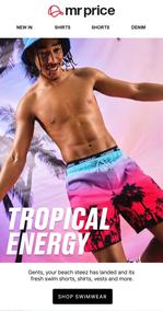 Mr Price : Tropical Energy (Request Valid Date From Retailer)