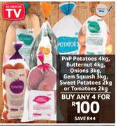 PnpPotatoes 4Kg, Butternut 4Kg, Onions 3Kg, GemSquash 3Kg, Sweet Potatoes 2KgOrTomatoes 2Kg-For Any4
