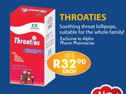 Throaties-10's Each
