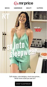 Mr Price : So Into Sleepwear (Request Valid Date From Retailer)