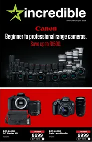 Incredible : Beginner To Professional Range Cameras (12 April - 21 April 2024)