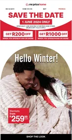 Mr Price Home : Hello Winter (Request Valid Date From Retailer)