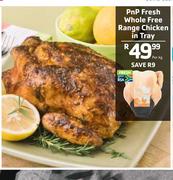 PnP Fresh Whole Free Range Chicken In Tray-Per Kg