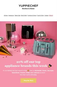 Yuppiechef : 20% Off Our Top Appliance Brands (Request Valid Date From Retailer)
