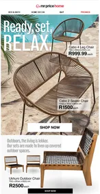 Mr Price Home : Ready, Set, Relax (Request Valid Date From Retailer)