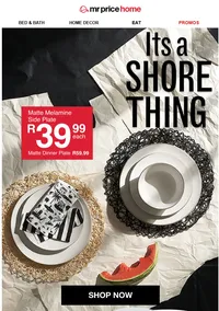 Mr Price Home : It's A Shore Thing (Request Valid Date From Retailer)