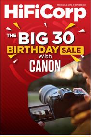 HiFi Corp : The Big 30 Birthday Sale With Canon (20 October - 31 October 2023)