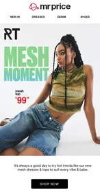 Mr Price : Mesh Moment (Request Valid Date From Retailer)