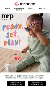 Mr Price : Ready, Set, Play (Request Valid Date From Retailer)