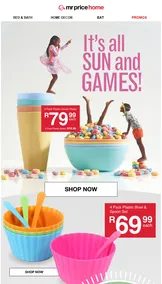 Mr Price Home : It's All Sun & Games (Request Valid Date From Retailer)