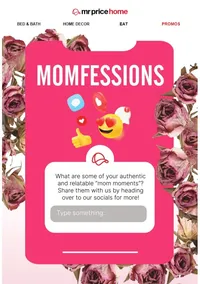 Mr Price Home : Momfessions (Request Valid Date From Retailer)